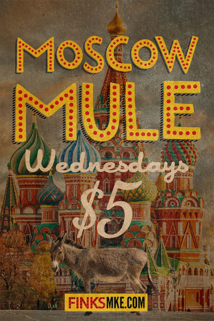 Finks - Moscow Mule Wednesdays